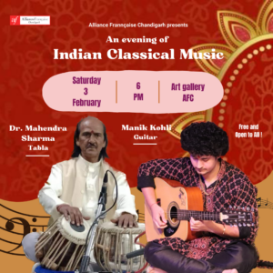 An Evening of Indian Classical Music by Dr. Mahendra Sharma (Tabla) & Manik Kohli (Guitar)